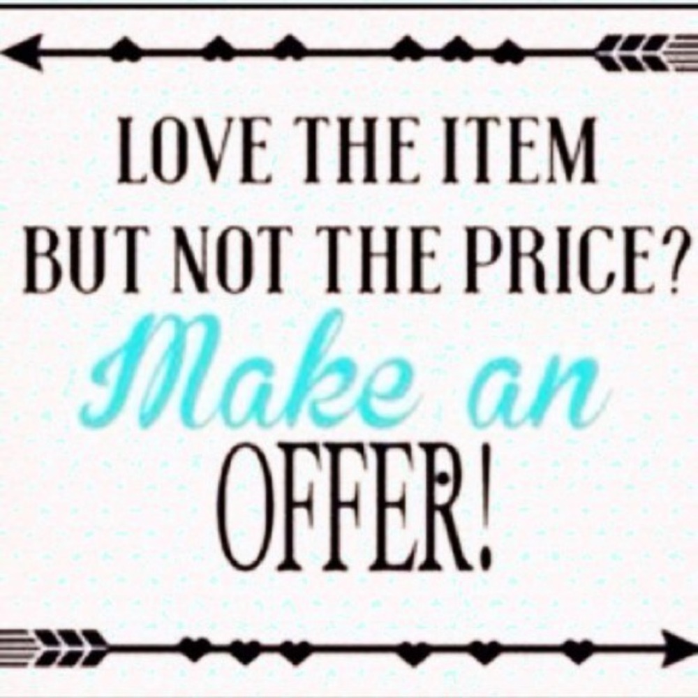 Will consider all reasonable offers!
